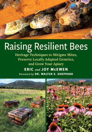 Raising Resilient Bees by Eric Mcewen and Joy Mcewen